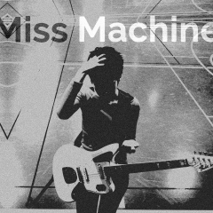 Miss Machine